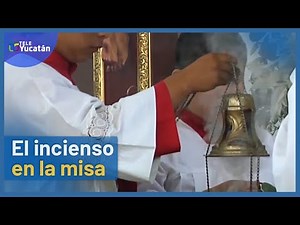 🤔¿Por qué se usa INCIENSO en la MISA?⛪ |▶AQUÍ LA RESPUESTA | TELE Yucatán