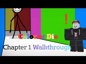 Color or Die Chapter 1 [Full Walkthrough]