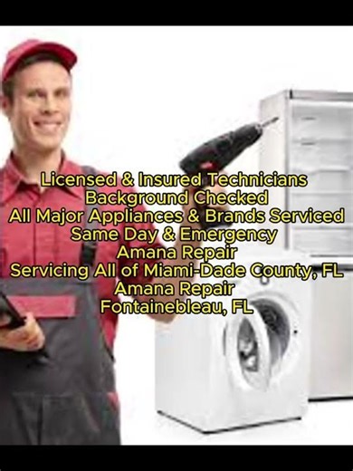 Amana Repair Fontainebleau, FL 786-465-6667