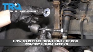 How to Replace Inner Tie Rod 1998-2002 Honda Accord