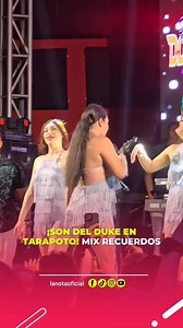 Son del duke en Tarapoto - Mix recuerdos concierto live 2025 | La Nota