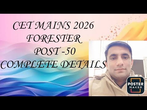CET MAINS 2026 Forester Cut-Off | Forester Job Profile Explained| Cet update today