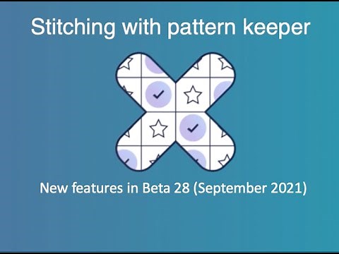 44. Flosstube - how to use Pattern Keeper - updates in Beta 28 (Sept '21)