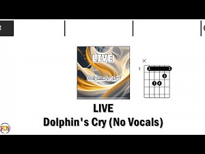LIVE Dolphin's Cry NO VOCALS FCN GUITAR CHORDS & LYRICS