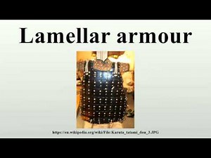 Lamellar armour