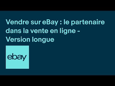 Vendre sur eBay : le partenaire dans la vente en ligne [version longue] | eBay for Business FR
