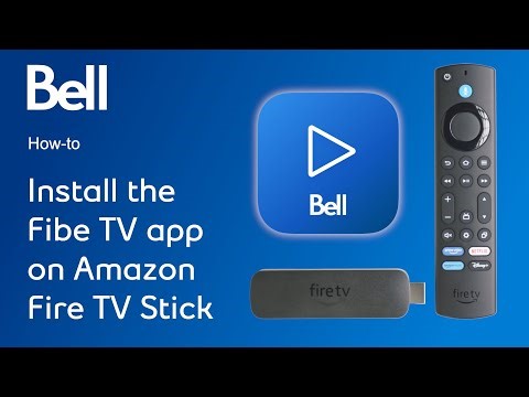 How to install the Bell Fibe TV app on Amazon Fire TV Sticks