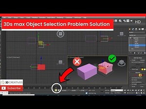 3Ds max Object Selection Problem Solution