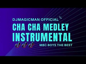 CHA CHA MEDLEY | CHA CHA INSTRUMENTAL | CHA CHA CLASSIC
