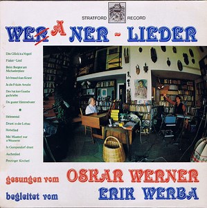 Oskar Werner Begleitet Vom Erik Werba - Wer̷ ªner-Lieder  Gesungen Vom Oskar Werner Begleitet Vom Erik Werba