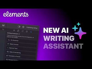 Introducing Elements AI Writing Assistant