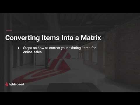 Converting Retail items into a matrix