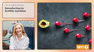 Watch ION CPD | Optimizing Fertility: Through Diet and Nutrition Online | Vimeo On Demand