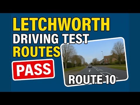 Letchworth Driving Test Route 10 – Full Test Route Breakdown
