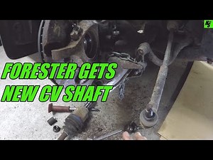 Forester CV Shaft Diagnosis and Replacement - How To