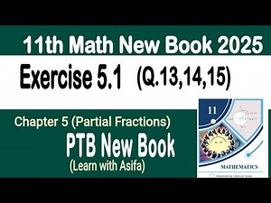 Class 11th Math New Book Exercise 5.1 Q13-Q15-Exercise 5.1 Q13-Q15 Math 11 class Math New Book 5.1