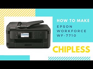How to make chipless Epson Workforce WF-7710 / WF-7711 / WF-7715 / WF-7720