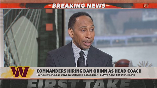 Why Stephen A. doesn't like Commanders' hiring of Dan Quinn