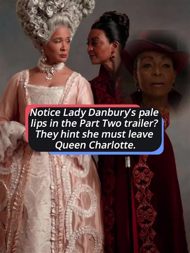 Did you notice Lady Danbury’s pale lips in the Part Two trailer No one realized that this small detail had already hinted at the tragic truth—that she must leave Queen Charlotte.#us #usa #foryou #fyp #2026 #celebrity #bridgerton