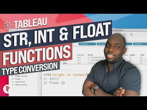 Tableau Type Conversion with STR, INT and FLOAT functions.
