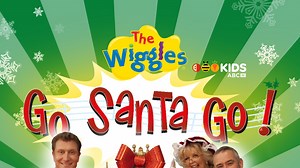 The Wiggles: Go Santa Go! - Apple TV