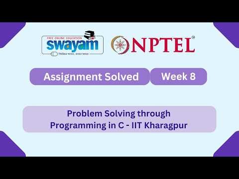 Problem Solving Through Programming In C Week 8 || NPTEL ANSWERS 2026 #nptel #nptel2026 #myswayam