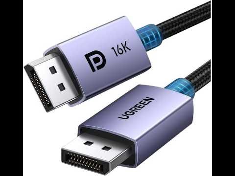 UGREEN 16K DP 2.1 Cable: 8K/4K@240Hz Review - Pros & Cons - UGREEN DisplayPort Cable