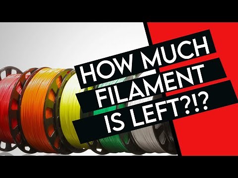 How To Work Out How Much Filament is Left on Your Spool