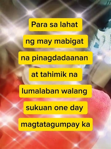 Para sa lahat ng may mabigat na pinagdadaanan at tahimik na lumalaban walang sukuan one day magtatag