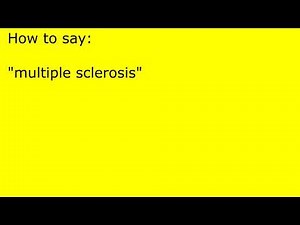 How to pronounce multiple sclerosis