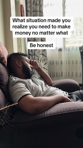 Realizing the Need to Make Money: Life Insights