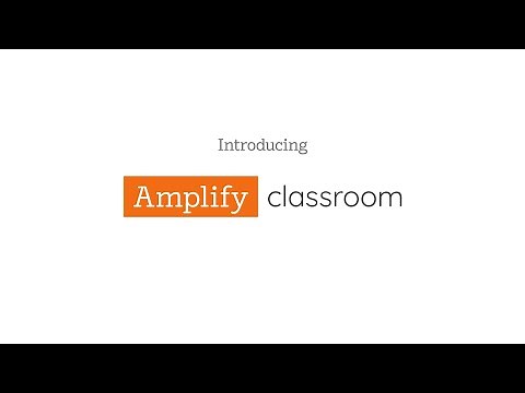 Introducing Amplify Classroom