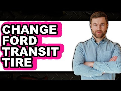 How To Change Ford Transit Tire - Easy Guide