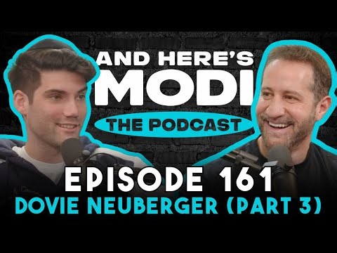 Dovie Neuberger (Part 3) | And Here's Modi Episode 161