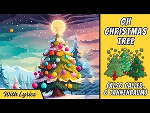 O Christmas Tree Holiday Carol with Lyrics, Sing Along With Us