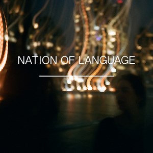Nation Of Language - 'From The Hill'