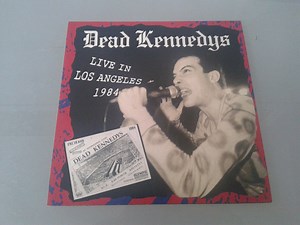 Dead Kennedys - Live In Los Angeles 1984