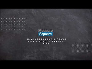 MeasureSquare 8 - Power User School Takeoff Tips