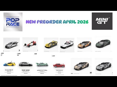 NEW PRE ORDER 2026 HONDA NSX-R, RWB AE86, MAZDA RX-7 LB SUPER SILHOUETTE MINI GT & POP RACE