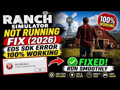 Ranch Simulator Not Running Fix (2026) 🔥 | EOS SDK Error 100% Working