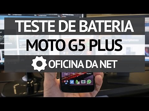 Moto G5 Plus - Teste de bateria