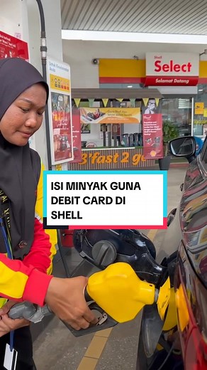 Cara Isi Minyak Guna Kad Debit di Shell
