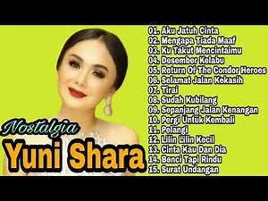 Yuni Shara Full Album | Mengapa Tiada Maaf | Desember Kelabu | Lagu Pop Nostalgia Kenangan Indonesia