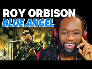 ROY ORBISON Blue Angel REACTION - His voice is a world treasure - First time hearing