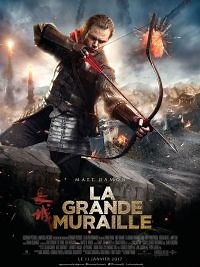 La Grande Muraille - Film 2017 - Cinetrafic