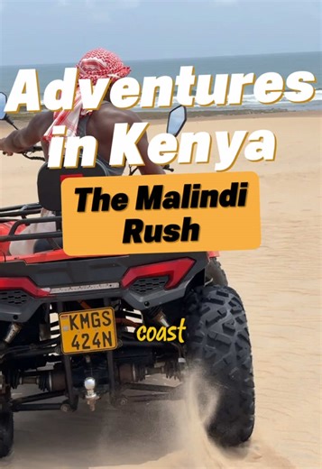 Explore the Malindi Rush: Adventures in Kenya