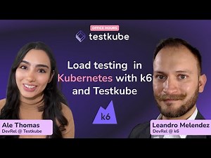 Load Testing in Kubernetes with k6 and Testkube (Testkube Office Hours #4)