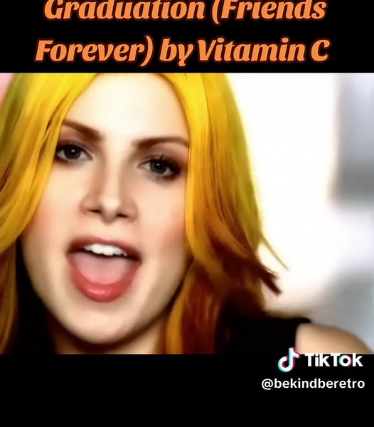 Graduation (Friends Forever) — Vitamin C: 1999 Graduation Anthem