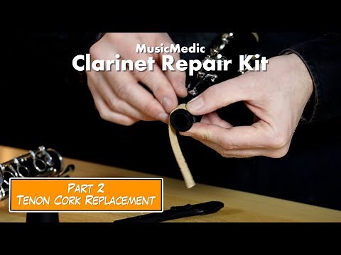 MusicMedic Clarinet Repair Kit Instructions. Part 2: Tenon Cork Replacement