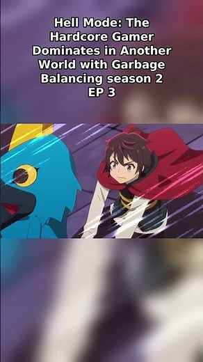 Watch Hell Mode: The Hardcore Gamer Dominates in Another World with Garbage Balancing season 2 EP 3
